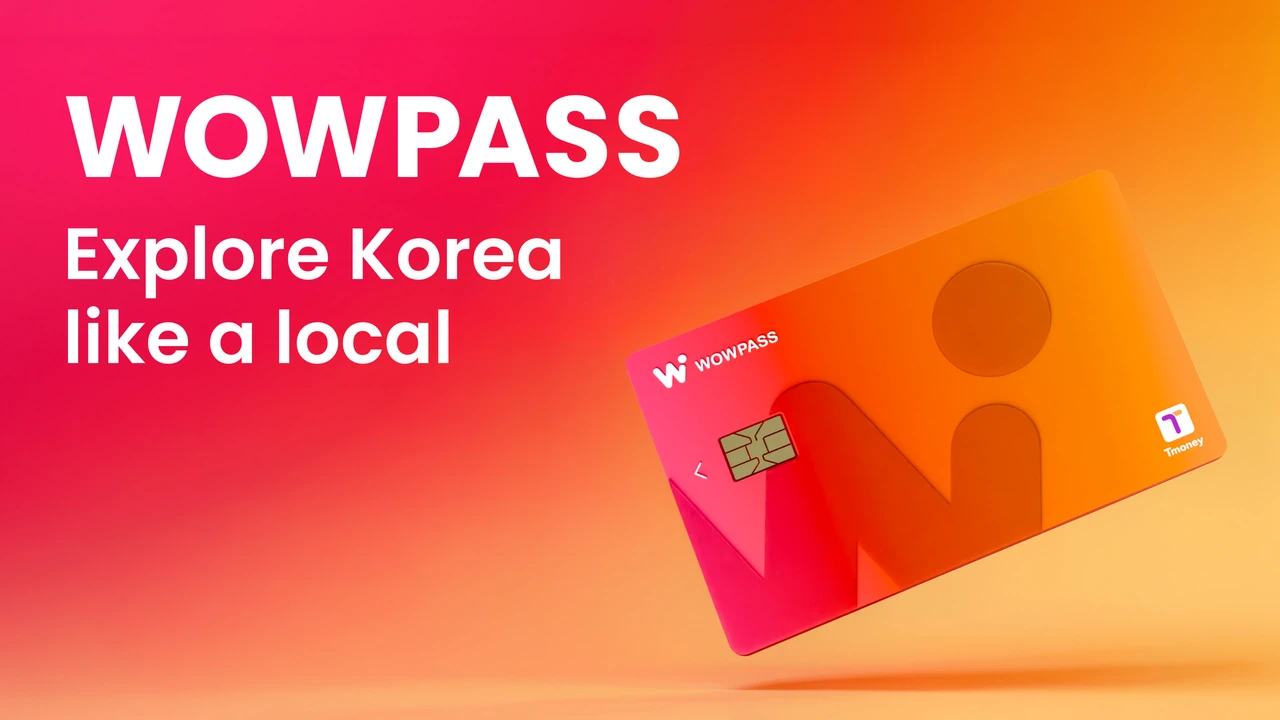 WOWPASS: Prepaid Card for Cashless Payment in Korea